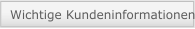 Wichtige Kundeninformationen